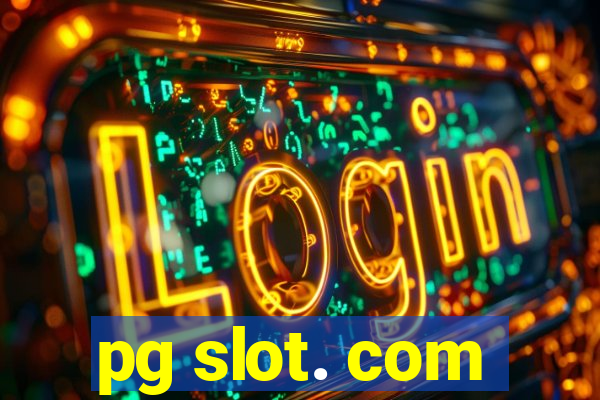 pg slot. com