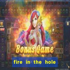 fire in the hole xbomb casino