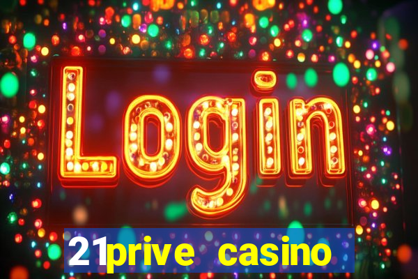 21prive casino bonus codes