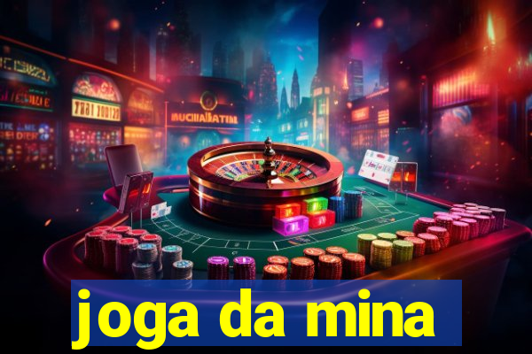 joga da mina