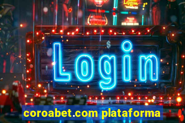 coroabet.com plataforma