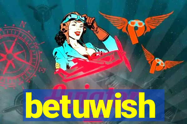 betuwish