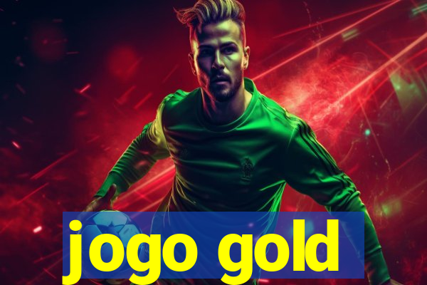 jogo gold