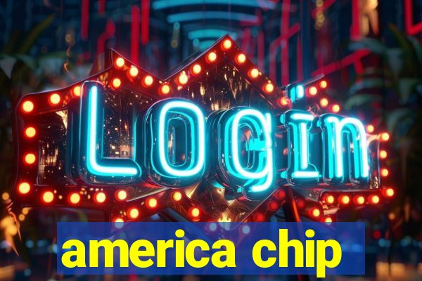 america chip