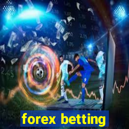 forex betting