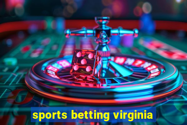 sports betting virginia