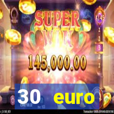 30 euro startguthaben casino