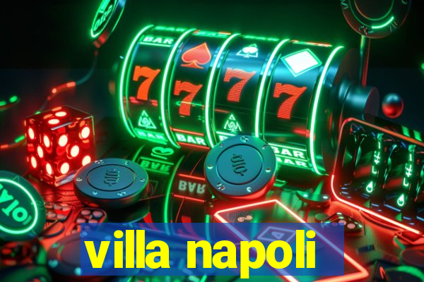 villa napoli