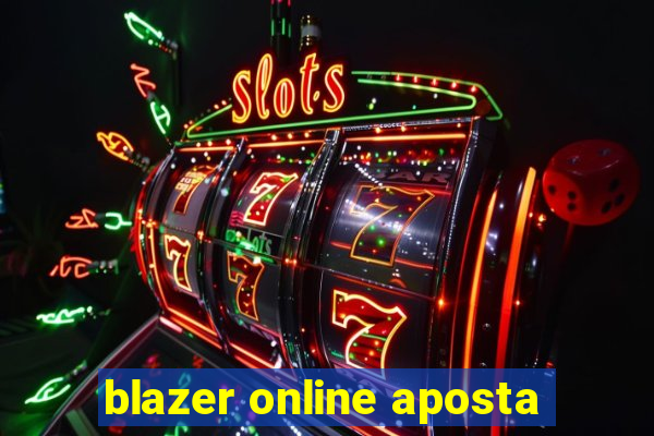 blazer online aposta