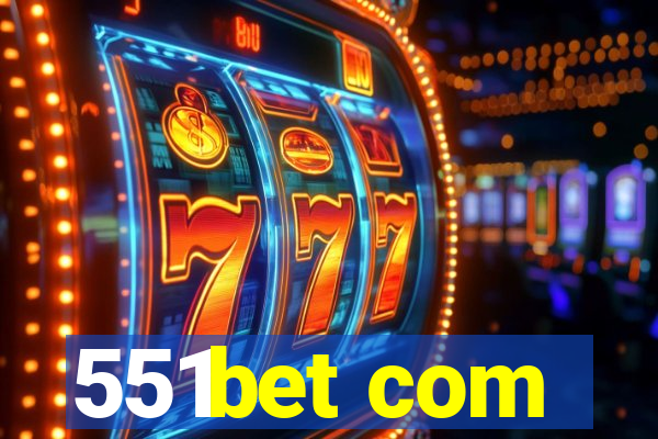 551bet com