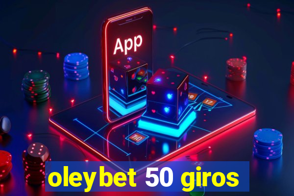 oleybet 50 giros