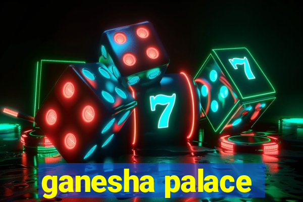 ganesha palace