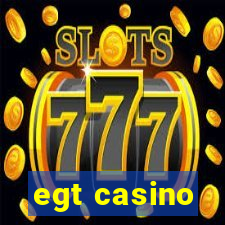 egt casino