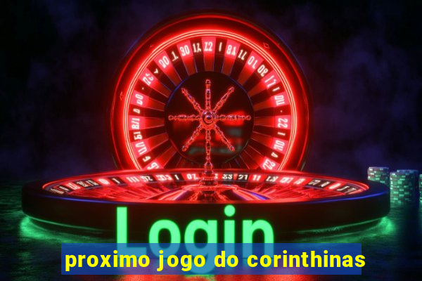 proximo jogo do corinthinas