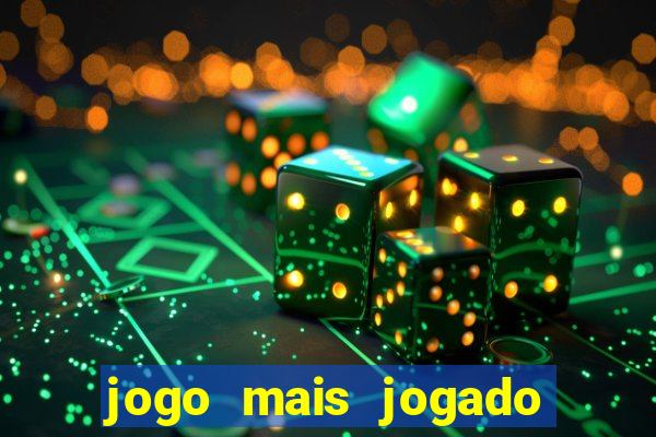 jogo mais jogado do mundo