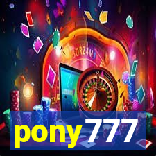 pony777