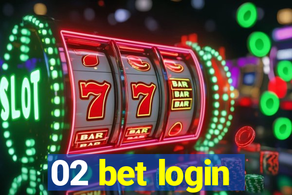 02 bet login