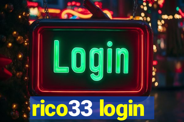 rico33 login