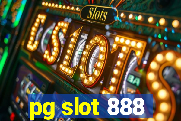 pg slot 888