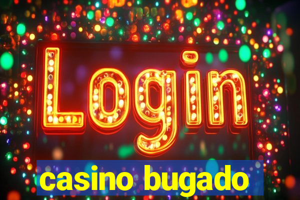 casino bugado