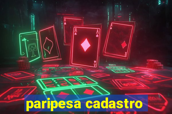 paripesa cadastro