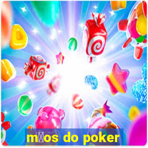 m茫os do poker