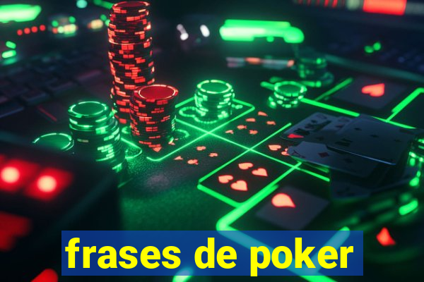 frases de poker