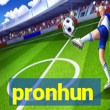 pronhun