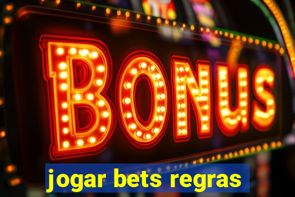 jogar bets regras