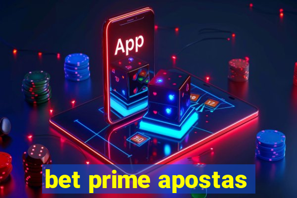 bet prime apostas