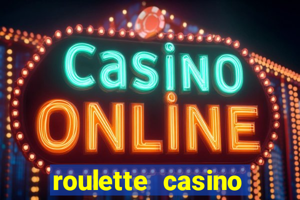 roulette casino vegas games