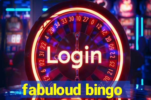 fabuloud bingo