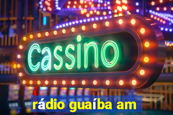 rádio guaíba am