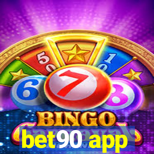 bet90 app