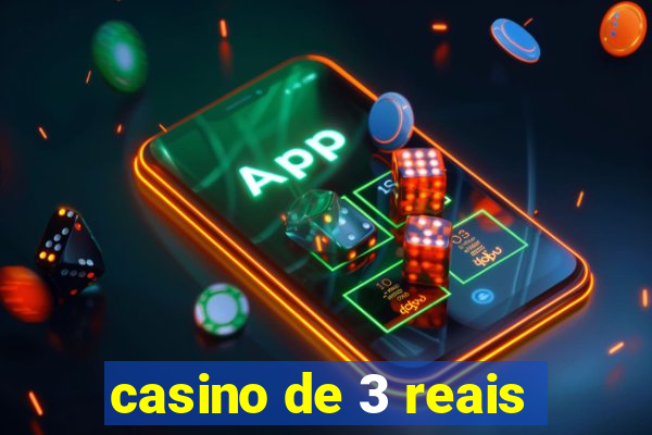 casino de 3 reais