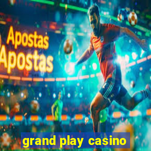 grand play casino