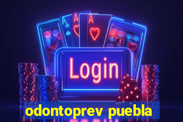 odontoprev puebla