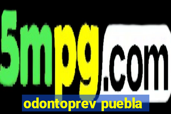 odontoprev puebla